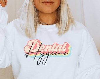 Retro Dental Hygienist Sweatshirt - Gifts for Dental Assistants, Gift for Dental Assistant - Dental Hygiene, Christmas Dental Hygienist gift