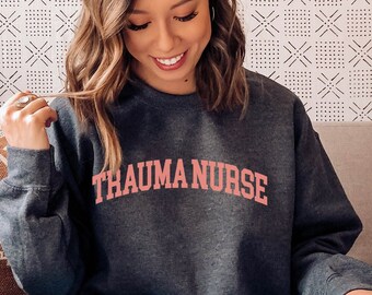 Trauma Krankenschwester Sweatshirt, Trauma Krankenschwester Crewneck für Trauma Krankenschwester ED Krankenschwester zukünftige Krankenschwester Geschenk, Micu Icu Nicu Krankenschwester Grad Geschenk Registrierte Krankenschwester