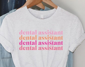 Retro Dental Assistant Shirt, 100% Cotton