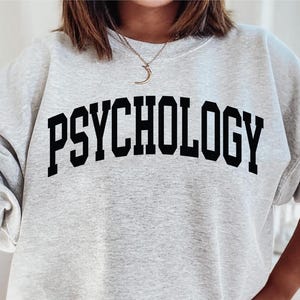 Psychology Sweatshir, Psychology Student Gift, Psychologist Sweatshirt, Psych Grad Gifts, Psych Therapist Sweatshirt, Psychology Gifts