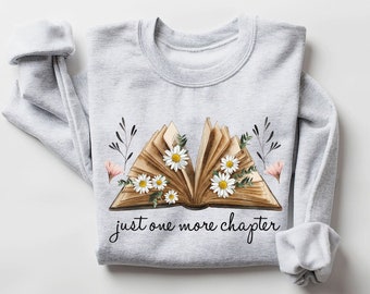 Nog maar één hoofdstuk Sweatshirt, Leesgrage Crewneck, Leessweater, Boekenliefhebber Cadeau, Boeken Pullover, Bibliothecaris Shirt, Unisex Sweatshirt