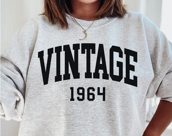 60th Birthday Sweatshirt, Vintage 1964 Shirt, 60th Birthday Gift For Women, 60th Birthday Gift For Men, 60th Birthday Woman