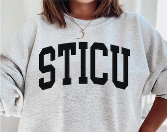 Sweat-shirt STICU, sweat-shirt, sweat-shirt sicu, sweat-shirt infirmière NICU, infirmières de l'unité de soins intensifs, infirmière NICU Icu, cadeaux Rn Grad