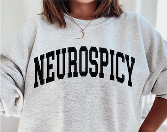 Neurodiversiteit Sweatshirt, Neurospicy Sweatshirt, Neurodivergerend Shirt, Adhd Shirt, Autistische Trots, Dyslexie Tee, Geestelijke Gezondheid Sweatshirt
