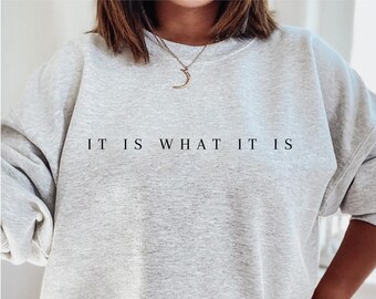 It is What it Is Crewneck Sweatshirt, Mental Health Crew Neck Pullover, Mental health Sweatshirt, Multiple Colors, Mental Health Awareness