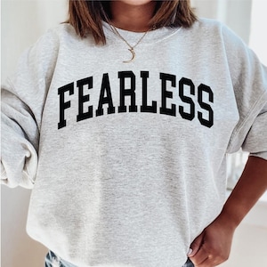 Fearless sweatshirt, gifts for her, gifts for him, cozy sweater, sweaters, sweatshirts for women trendy crewneck, fearless girl