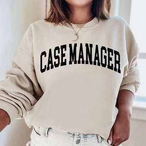 Case Manager Sweatshirt Case Manager Gift Social Worker Sweater RBT Shirt BCBA Shirt Behavioral Case Manager Certified Behavioral Health