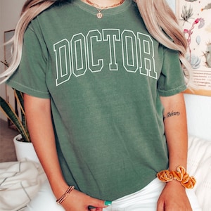 Doctor Shirt, Doctor Shirts, Doctorate, Dr. Shirt, New Doctor To Be, Medical School Graduation, Match Day, Residency, Doctor gift