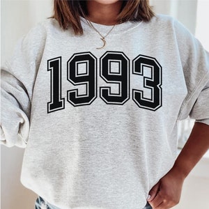 1993 30th Birthday Sweatshirt, Vintage 1993 Shirt, 1993 Birthday Year, 30th Birthday Gift, Hello 30 Shirt, 1993 Shirt, 1993 thirty birthday