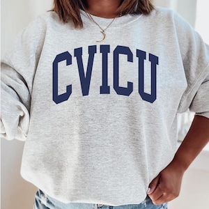 CVICU Nurse Sweatshirt | Cardiac ICU Nurse Crewneck | Cute Nurse Gift | CVICU Apparel | Heart Nurse Pullover | Nurse Life Sweater