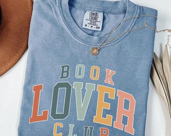 Comfort Colors® Book Lover Club Shirt, Retro Book Club Graphic Tee, Cute Bookish T-Shirt, Reading Lover Gift for Bookworms