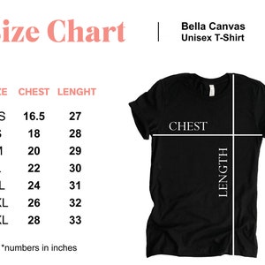 May include: Size chart for a Bella Canvas unisex t-shirt. The chart shows the chest and length measurements in inches for sizes XS to 3XL.