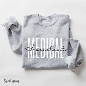 Medical Assistant Sweatshirt, Custom Medical Assistant Shirt, Medical Assistant Gift, Nurse Appreciation Gift,MA Nurse Crewneck