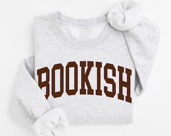 Bookish Sweatshirt, Aesthetic Literary Crewneck, Vintage Book Lover Collegiate Pullover, Varsity Bookworm Sweater, Library Aesthetic Gift