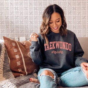 Taekwondo Mom Sweatshirt, TKD Mom Shirt, TKD Mom T-Shirt, Taekwondo mom Shirt, Taekwondo girl