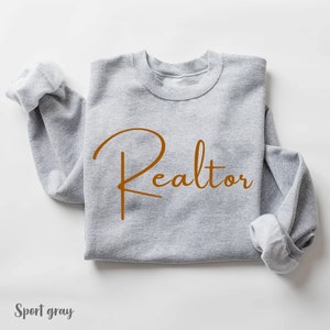 Realtor Sweatshirt, Real Estate Agent Sweatshirt, Realtor Crewneck, Realtor Shirts, Realtor Gift, Real Estate Shirts