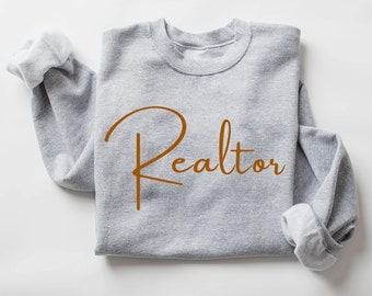 Realtor Sweatshirt, Real Estate Agent Sweatshirt, Realtor Crewneck, Realtor Shirts, Realtor Gift, Real Estate Shirts