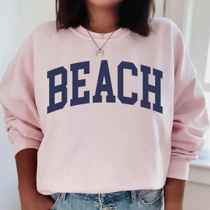Beach sweatshirt, summer sweater, beach crewneck, Beach Pullover, East Coast, Summer sweatshirt, beach shirt, vacation shirts Light Pink