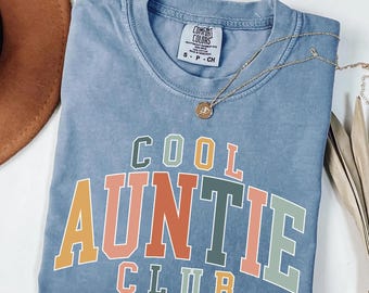 Comfort Colors® Cool Auntie Club Shirt, Retro Cool Aunts Graphic Tee, Cute Aunt T-Shirt, New Aunt Gift, Pregnancy Announcement