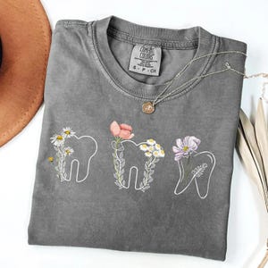 Comfort colors Dental Shirt for dentist, Floral dental hygienist, dental gifts, dental t shirt gift, dental assistant, teeth, dental student