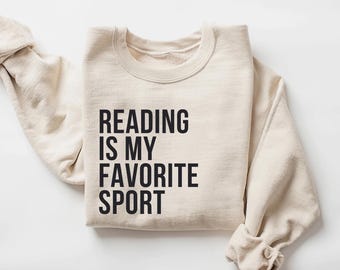 Reading is my favorite sport Sweatshirt, Vintage Reading Sweatshirt, Book lover gift, Bookish shirt, Bookworm, Reader Gift, Book crewneck
