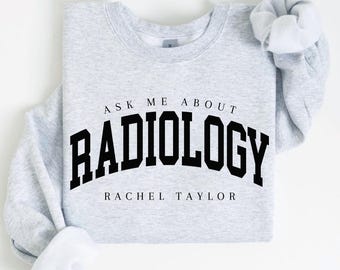 Sweat-shirt personnalisé pour radiologie : cadeau pour radiologue