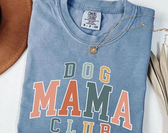 Comfort Colors® Dog Mama Club Shirt, Retro Dog Mom Graphic Tee, Cute Puppy Lover T-Shirt, Vintage Pet Mom Gift for Her