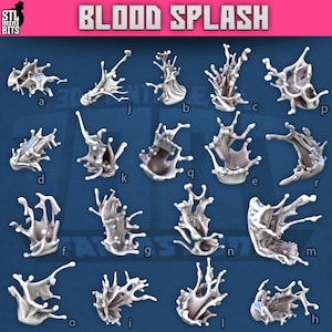 May include: A collection of 3D-printed blood splash models in various shapes and sizes, displayed against a blue background. The models are in a light gray color. The text "BLOOD SPLASH" is displayed at the top.