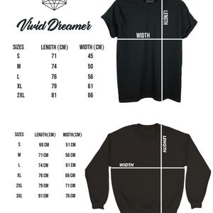 May include: Black t-shirt and sweatshirt with size charts. The t-shirt's measurements are displayed with length and width in centimeters. The sweatshirt's measurements are also in centimeters. The brand name "Vivid Dreamer" is at the top.