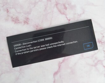 StarCitizen ERROR - Disconnection (30000) Sticker 30k errror 4inch