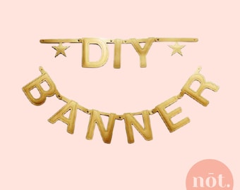 PERSONALIZED Gold Party Banner | DIY Custom Gold Paper Garland | Reusable Party Decorations | Baby Shower, Bridal Shower, Birthday Banner