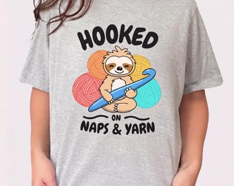 Funny Crochet Sloth Shirt | Hooked on Naps and Yarn