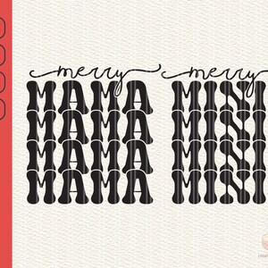 Merry Mama svg, Merry Mini svg, Merry Mama and Merry Mini Bundle svg, Groovy Christmas Merry Mama svg, Groovy Christmas Merry Mini svg