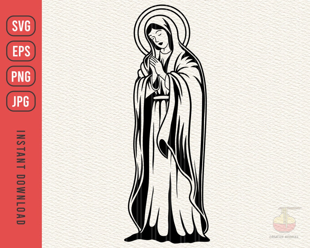 Virgin Mary Svg, Mother Mary Clip Art, Mary Mother of God Design ...