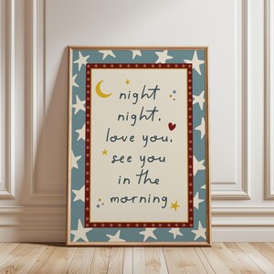 Boys print, typography print with phrase "night night, love you, see you in the morning", With a star detail background and dotty border, mid blue colour