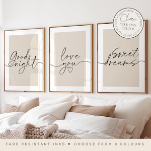 Set of 3 bedroom prints, with couples quotes; "good night", "love you", "sweet dreams", on a background colour of your choice. Bedroom posters, gift for her