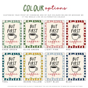 Colour options for coffee print, ideal for kitchen decor, available in 8 colours including; sage green, olive green, pink, red, teal, ochre yellow, light blue and blue
