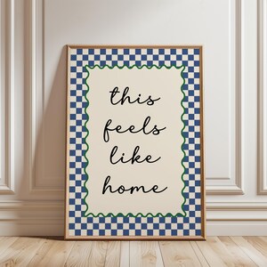 Hallway print, this feels like home quote, with navy blue chequered border, funky home decor