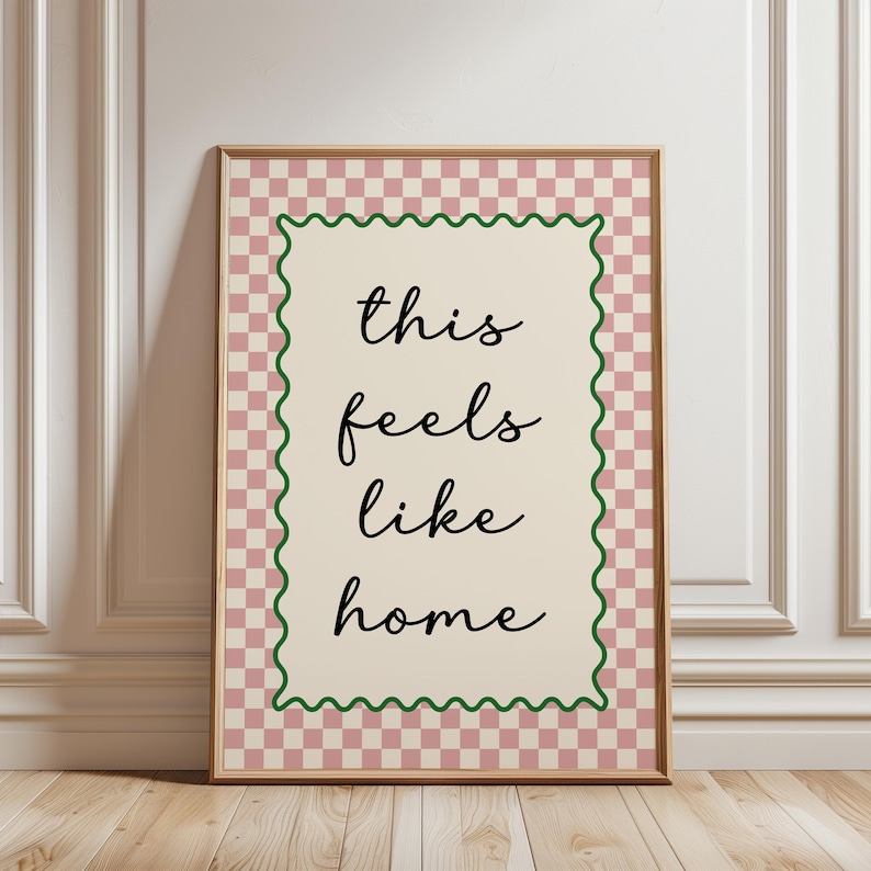 Hallway print, this feels like home quote, with pink chequered border, funky home decor