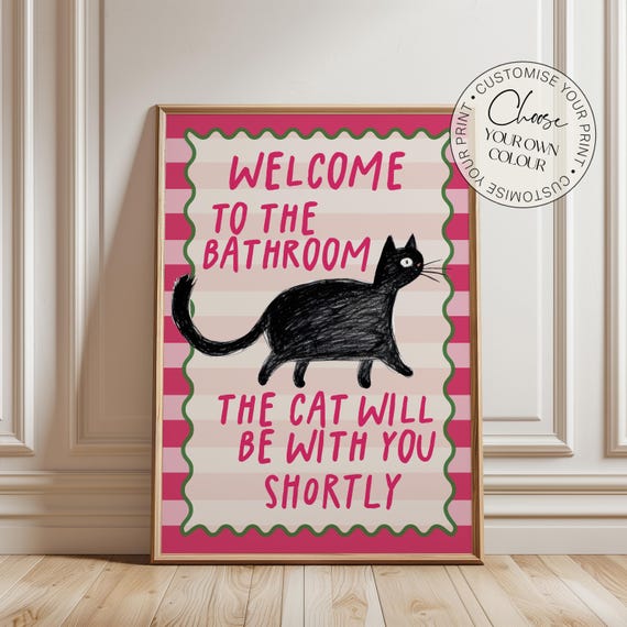 Bathroom Cat Print, Wall Art, Funny Bathroom Print, Bathroom Decor, Cat Gift, Wall Decor, Home Decor, Gifts, Bathroom Quote, Cat Lover