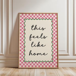 Entryway print, this feels like home quote, with blush pink chequered border, funky home decor
