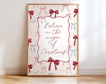 Girls Christmas Print, Wall Art, Believe in the Magic of Christmas, Pink and Red, Wall Art, Girls Room Print, Coquette Prints, Bows