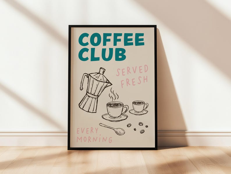Teal coffee club kitchen wall art print
