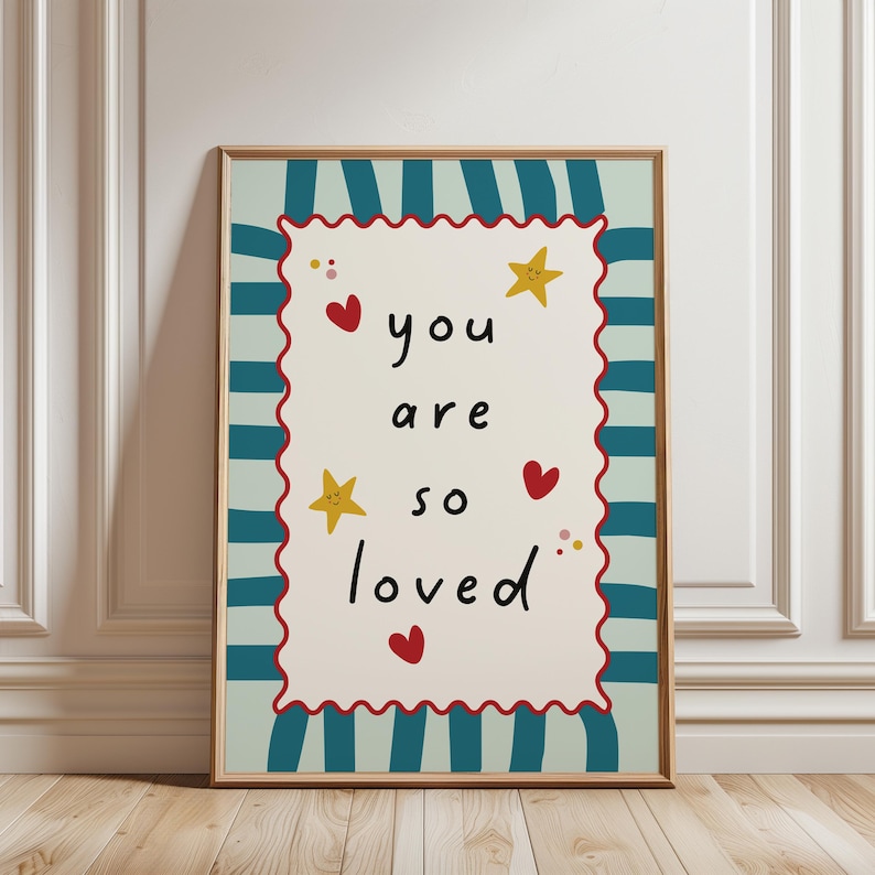 You are so loved, nursery quote print, teal girls print