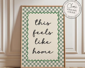 This Feels Like Home Print, Hallway Print, Entryway Print, Funky Wall Art, Customisable, Home Decor, Kitchen Print, Wall Art, New Home Gift
