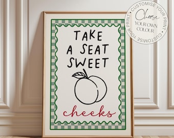Bathroom Print, Take a Seat Sweet Cheeks, Toilet Print, Funky Wall Art, Funny Bathroom Decor, Toilet Quote, Downstairs Toilet Print