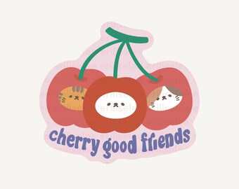 Cherry Good Friends Vinyl Waterproof Die-Cut Sticker