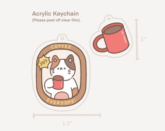 Coffee Everyday 24/7 Cat Acrylic Keychain