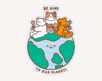 Be kind to our Planet Vinyl Die-Cut Sticker - Waterproof/Weatherproof