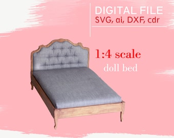 1:4 doll furniture, Digital file, svg doll bed, 1/4 scale doll bed SVG, digital doll miniature, svg files for doll